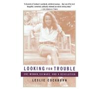 Leslie Cockburn Looking for Trouble (Tascabile)