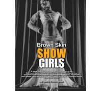 Leslie Cunningham Brown Skin Showgirls (Tascabile)