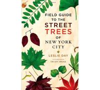 Leslie Day Field Guide to the Street Trees of New York City (Tascabile)