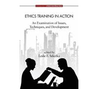 Leslie E. Sekerka Ethics Training in Action (Tascabile) Ethics in Practice