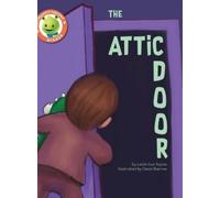 Leslie E Tayloe The Attic Door (Copertina rigida)