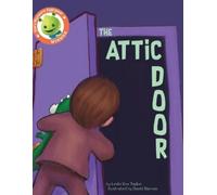 Leslie E Tayloe The Attic Door (Tascabile)