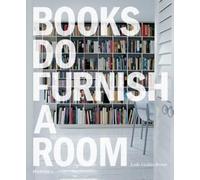 Books do Furnish a Room by Geddes-Brown, Leslie