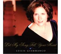 Leslie Giammanco - Let My Song Fill Your Heart
