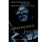 Leslie Gourse Madame Jazz (Tascabile)