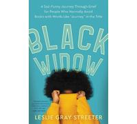 Leslie Gray Streeter Black Widow (Copertina rigida)