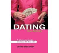 Leslie Greenman Dating Our Money (Copertina rigida)