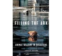 Leslie Irvine Filling the Ark (Tascabile) Animals and Ethics