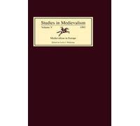 Leslie J Workman Studies in Medievalism V (Copertina rigida)