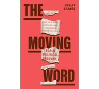 Leslie James The Moving Word (Copertina rigida)