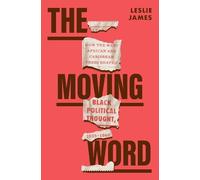 Leslie James The Moving Word (Copertina rigida)