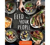 Leslie Jonath Molly De Coudreaux Feed Your People (Copertina rigida)