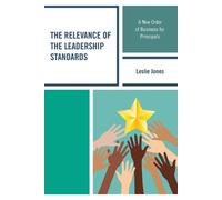 Leslie Jones The Relevance of the Leadership Standards (Tascabile)