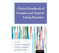 Leslie K. Ander Clinical Handbook of Complex and Atypical Eating Dis (Tascabile)