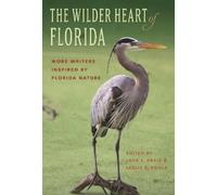 Leslie K. Poole The Wilder Heart of Florida (Tascabile)