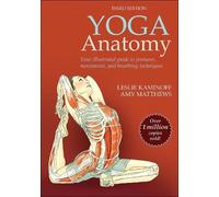 Leslie Kaminoff Amy Matthews Yoga Anatomy (Tascabile)
