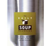 Leslie Kaul Robin Vitetta-Miller Carla Ruben Bob Spi Daily Soup Cook (Tascabile)