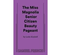 Leslie Kimbell The Miss Magnolia Senior Citizen Beauty Pageant (Tascabile)