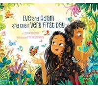 Leslie Kimmelman Eve and Adam and their Very First Day (Copertina rigida)