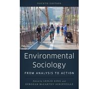 Leslie King Environmental Sociology (Tascabile)