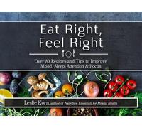 Leslie Korn Eat Right, Feel Right (Anello, filo)