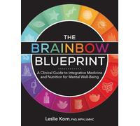 Leslie Korn The Brainbow Blueprint (Tascabile)