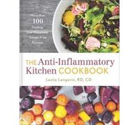 Leslie Langevin The Anti-Inflammatory Kitchen Cookbook (Copertina rigida)