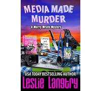 Leslie Langtry Media Made Murder (Tascabile) Merry Wrath Mysteries