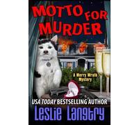 Leslie Langtry Motto for Murder (Tascabile) Merry Wrath Mysteries