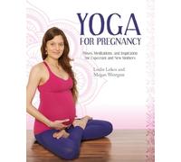 Leslie Lekos Megan Westgate Yoga For Pregnancy (Tascabile)