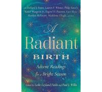 Leslie Leyland Fields A Radiant Birth (Copertina rigida)