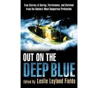 Leslie Leyland Fields Out on the Deep Blue (Tascabile)