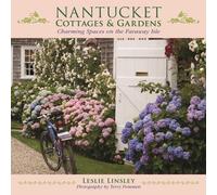 Leslie Linsley Nantucket Cottages and Gardens (Tascabile)