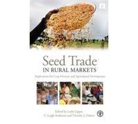 Leslie Lipper Seed Trade in Rural Markets (Tascabile)