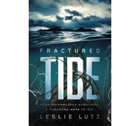 Leslie Lutz Fractured Tide (Copertina rigida)