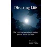 Leslie M Cassinari Christine S Gavlick Robert L Peck Directing Life (Tascabile)