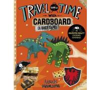 Leslie Manlapig Travel Through Time with Cardboard and Duct T (Copertina rigida)