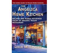 Leslie McEachern The Angelica Home Kitchen (Copertina rigida)