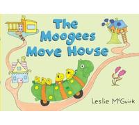 Leslie McGuirk The Moogees Move House (Copertina rigida)