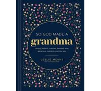 Leslie Means So God Made a Grandma (Copertina rigida)
