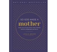Leslie Means So God Made a Mother (Copertina rigida)