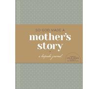 Leslie Means So God Made a Mother's Story (Copertina rigida)