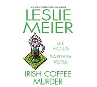 Leslie Meier Lee Hollis Barbara Ross Irish Coffee Murder (Copertina rigida)