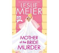 Leslie Meier Mother of the Bride Murder (Copertina rigida) Lucy Stone Mystery