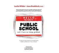 Leslie Milder J Hello My Name Is Public School, and I Have a (Copertina rigida)