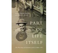 Leslie Miller Part of Life Itself (Tascabile) Canadian Experience of War