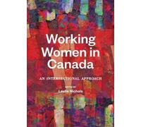 Leslie Nichols Working Women in Canada (Tascabile)
