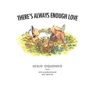 Leslie Oquendo There's Always Enough Love (Copertina rigida)