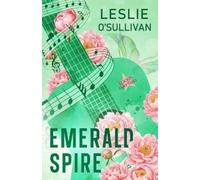 Leslie O'Sullivan Emerald Spire (Tascabile) (PRESALE 11/06/2026)