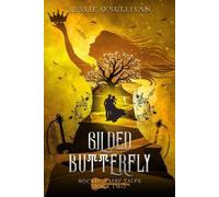 Leslie O'Sullivan Gilded Butterfly (Tascabile) Rockin' Fairy Tales
